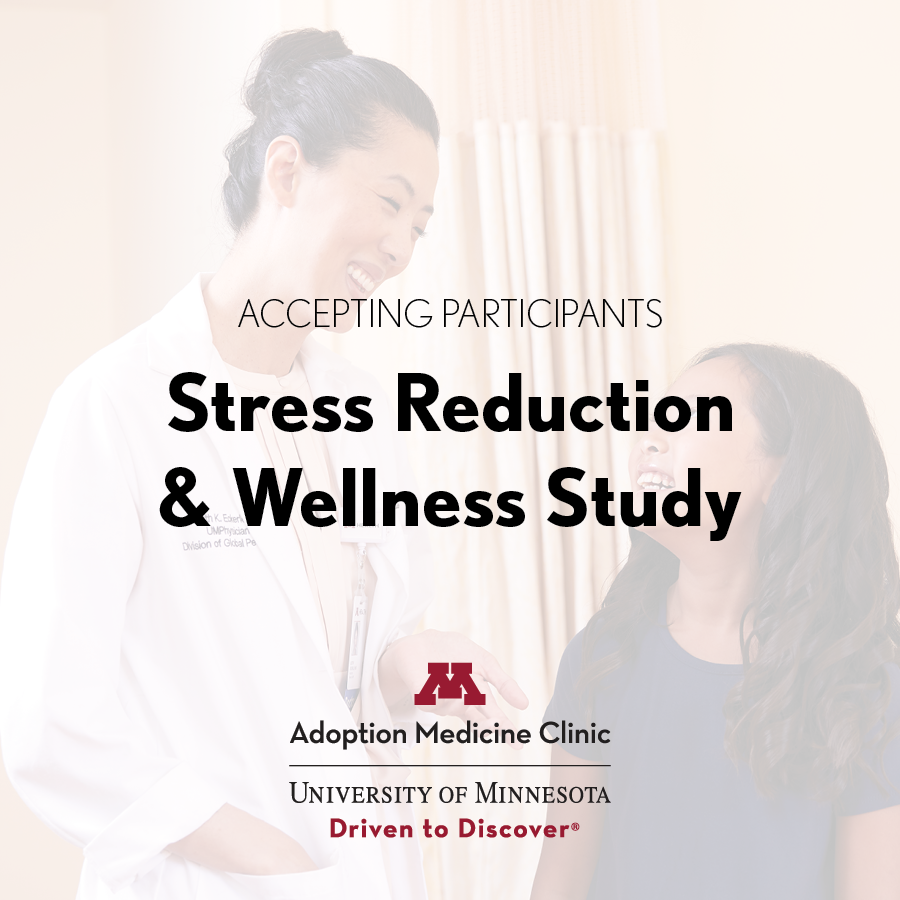 AMCUofMN's tweet photo. Dr. Eckerle &amp; the Adoption Medicine Clinic are inviting parents and their adopted children to join a first-of-its-kind, IRB approved research study to evaluate the benefits of practicing mind &amp; body stress reduction techniques within adoptive families. https://t.co/OD82Nnjc1H