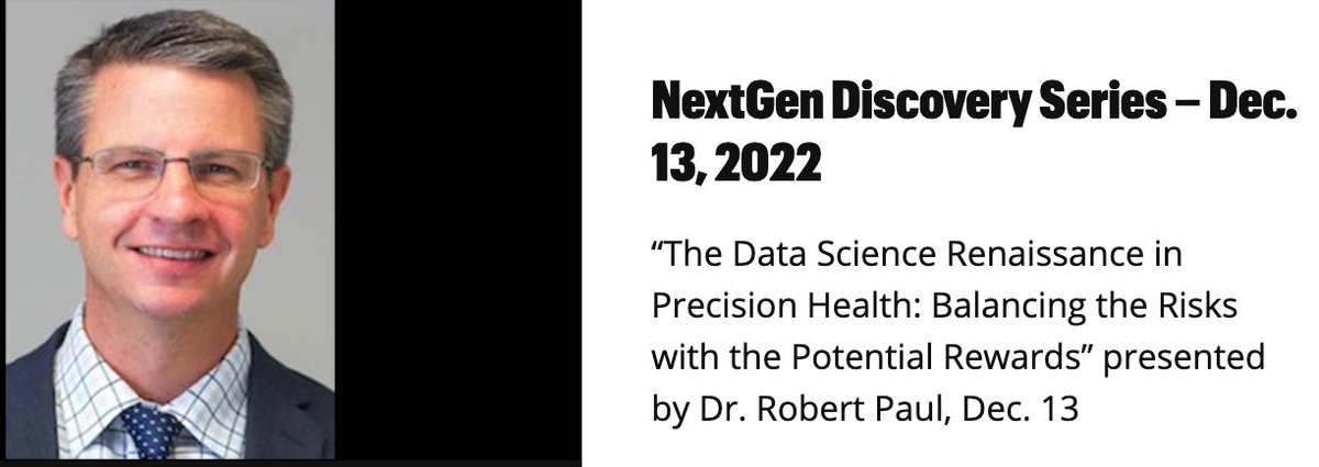 NANLab_UMSL's tweet image. @RobHPaul will present @Mizzou NextGen Discovery Series on Dec 13, 12p CT. Virtual option available when you register via the link. #DataScience #PrecisionMedicine tinyurl.com/46w8ankr