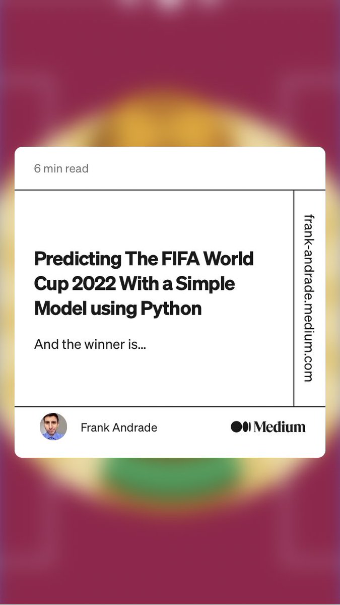 jigione's tweet photo. “Predicting The FIFA World Cup 2022 With a Simple Model using Python” by Frank Andrade
https://t.co/ziRCK2L1m6 #datascience #worldcup #worldcup #worldcupbrazil #brazil #football #sccoer #worldcupfever #france #topliketags #netherlands #germany #argentina #colombia https://t.co/RgBmWwnbvZ