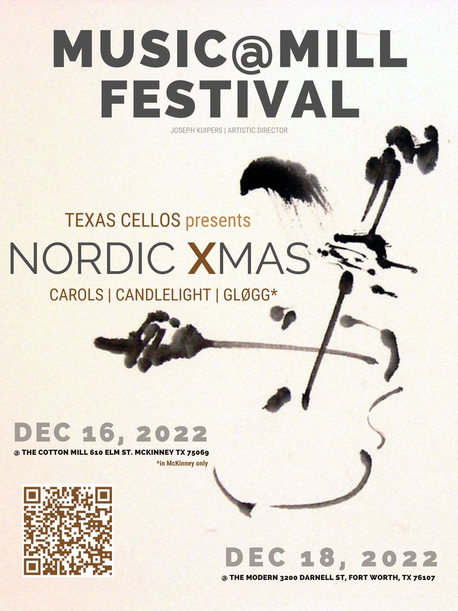 CellosTexas's tweet photo. NORDIC XMAS
carols, candles, glögg

December 16, 2022 7:00pm
ATRIUM
@ the Cotton Mill. McKinney, TX

CHRISTMAS CAROLS @ NORTHPARK CENTER @NorthParkCenter
December 17, 2022 5:00PM
Dallas, TX

NORDIC XMAS @ MODERN
Dec 18, 2022 3:00PM
FOYER
@ the Modern @themodernfw https://t.co/0j0A3CGAka