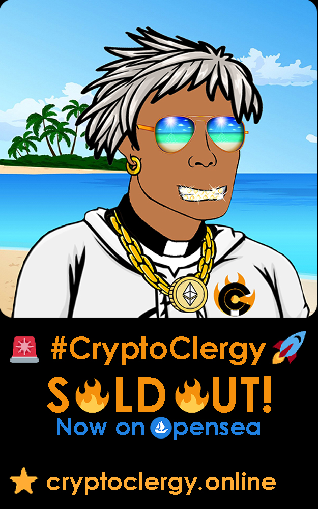 🚨Mission Accomplished!🚨

CryptoClergy 10K #NFTCollection is 💯% SOLD OUT!

Thanks #NFTCommunity for your Support 🫶🙏
#CryptoClergy 🚀 To the Moon!