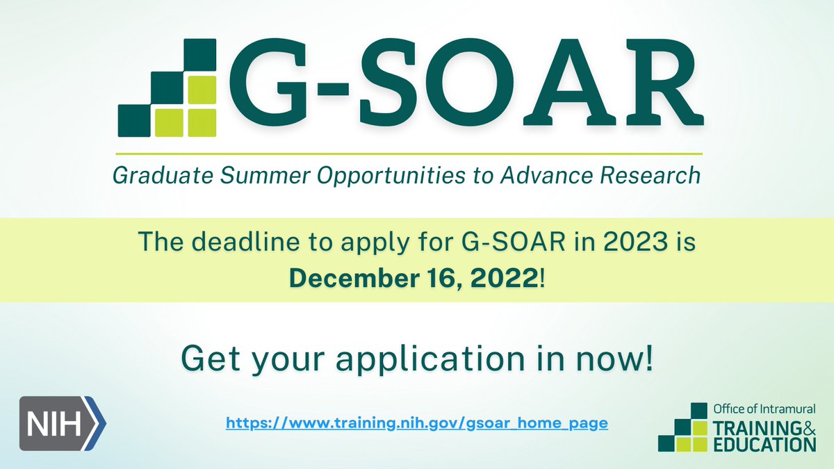 Are you a graduate student looking to do research this summer at the NIH? Applications for G-SOAR are open until December 16, 2022. Get your apps in now! 🎓 #Science #GradSchool #Summer #Research #AcademicTwitter More info: training.nih.gov/gsoar_home_page