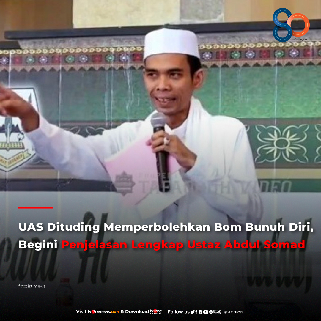 tvOneNews's tweet photo. Baru-baru ini ustaz kondang Abdul Somad (UAS) dituding memperbolehkan bom bunuh diri. Bahkan, isi ceramahnya dipelintir oleh orang-orang yang tak bertanggung jawab.

Simak berita selengkapnya di https://t.co/GgtZcy3DlU
#HardNews_Viral #NewsOne #CariBeritaditvOne #AbdulSomad #UAS https://t.co/B2URf76UWm