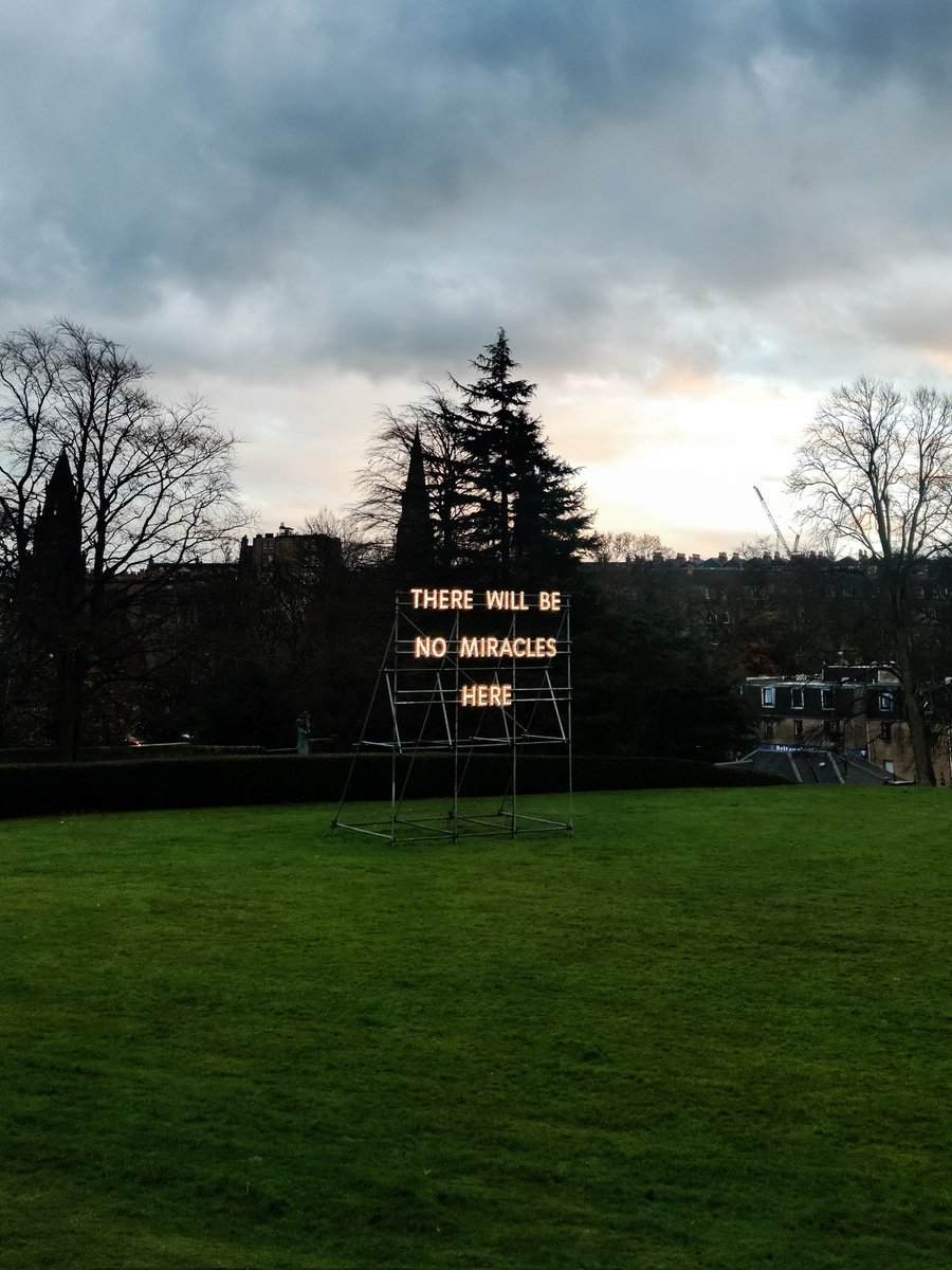 IsaacBarbon's tweet photo. Visité por primera vez la Scottish National Gallery of Modern Art cuando vivía al norte del norte y las noches caían demasiado pronto. Aquellos dos carteles luminosos tenían razón: no ocurrieron milagros, pero, al final, todo ha ido más que bien. See u soon, #Edinburgh. https://t.co/fCYwu4y6Vd