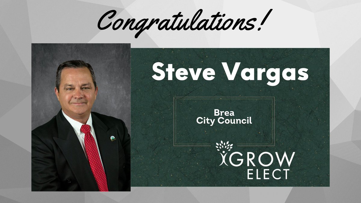 GROWelect's tweet photo. Congratulations to Steve Vargas for winning his re-election race for Brea City Council. #growelect https://t.co/JRFEdGkjxy