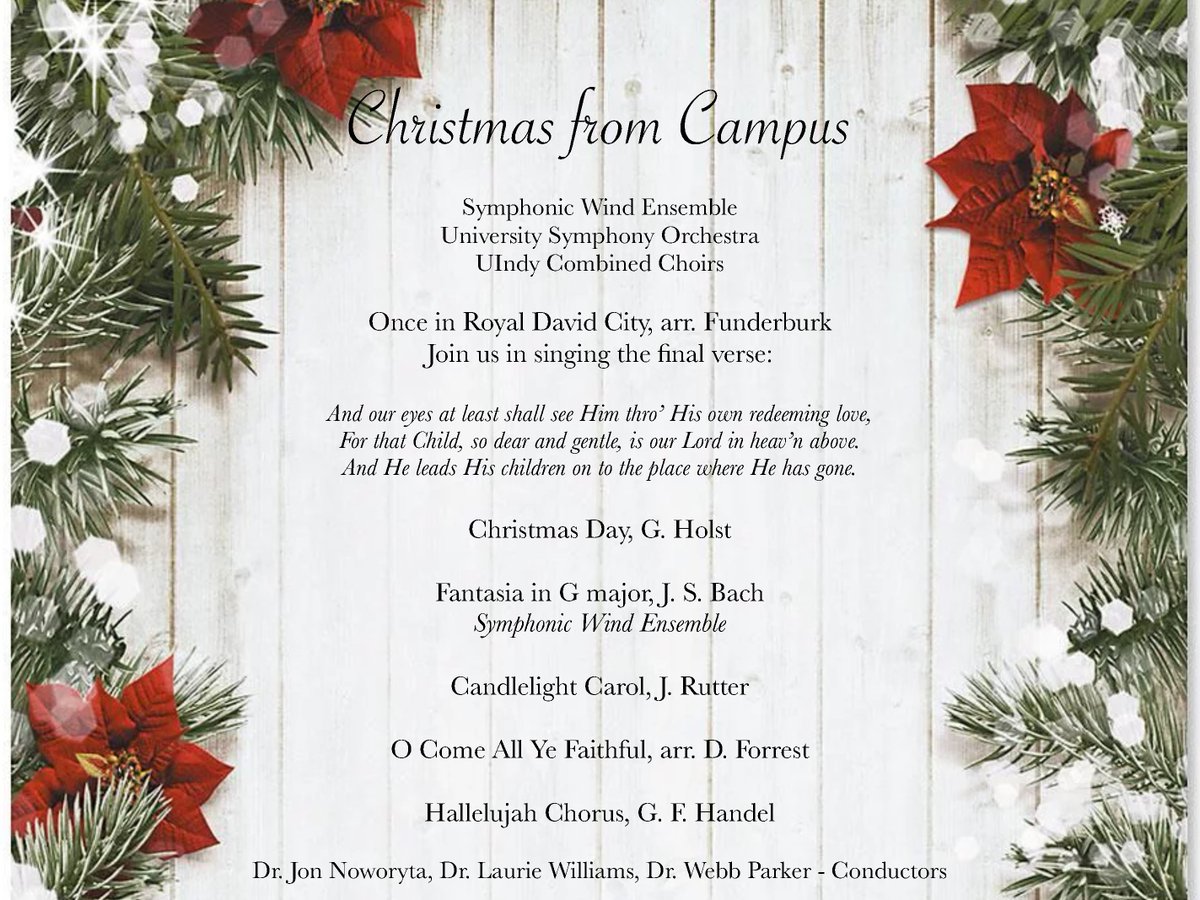 Join us for our Christmas from Campus presented by the UIndy Department of Music!
Concert times are are Friday, Dec. 9th at 7:30p and Sunday, Dec. 11th at 4:00p
Tickets available online or at door.