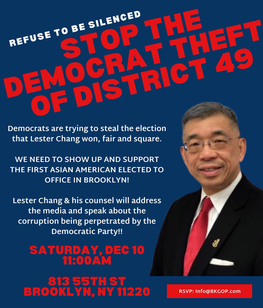 BKConservatives's tweet photo. Fight for 49th. Chang won and that cannot be undone. Stop this steal. Disenfranchising not just Americans of Asian descent but all the voters. Stand up and make sure we're counted. THIS SATURDAY 11am sharp 813 55 Street BROOKLYN. #49THAD #Conservatives #Republicans #brooklyn https://t.co/ZCXOoLmDeA