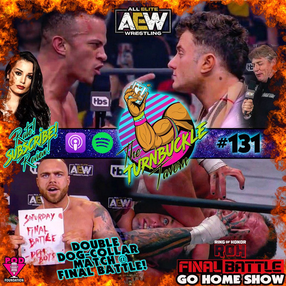 TbuckleTavern's tweet photo. 🧨EPISODE 131🧨

🔸Ricky Starks &amp; MJF mic duel
🔸The Acclaimed vs FTR
🔸The Briscoes  send a message
🔸Mystery partner for Saraya
🔸Samoa Joe vs Darby for TNT title
🔸Jamie Hayter sitdown

🎧Apple | Spotify
https://t.co/flEOaHJtv6

#AEWDynamite #AEW https://t.co/hgW3oURwg0