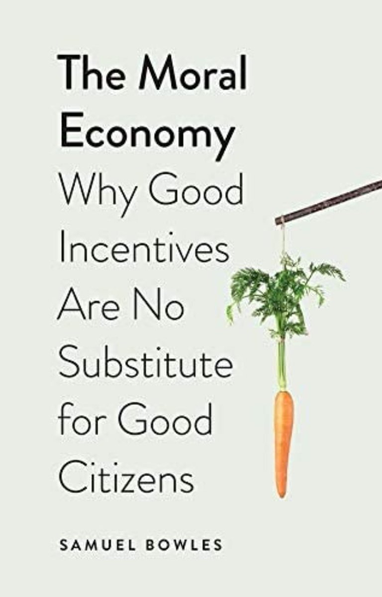 EricNeumannPsy's tweet photo. Top 10 science-based books that have reduced my cynicism about human nature. (I used to be very cynical!)

No particular order.

1. Sam Bowles - The Moral Economy

A society built on the cynical idea that people are selfish will paradoxically *increase* self-interest. https://t.co/PFqbbeQXTA