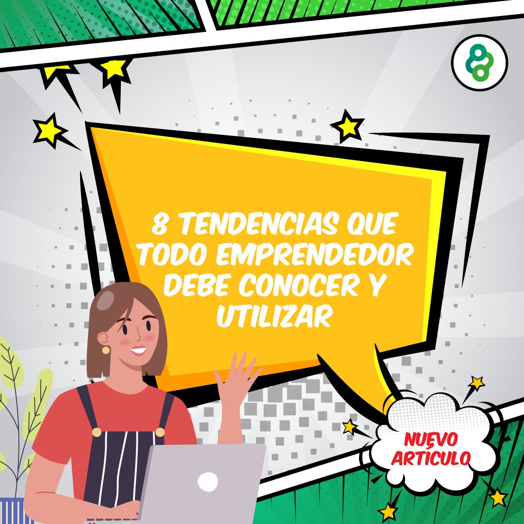 #MituanniaVentures | Conoce 8 tendencias importantes para todo #Emprendedor en nuestro nuevo artículo. bit.ly/3heACbx
