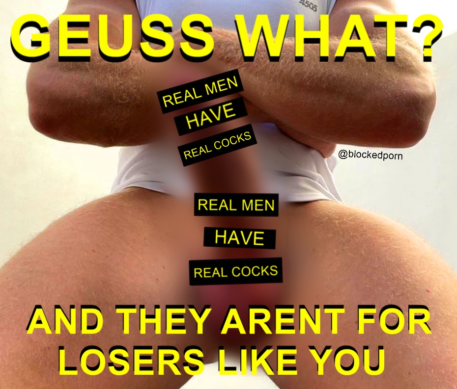 BlockedPorn's tweet photo. but you already knew that, didn't you?
#censoredforbetas #gooner #looserporn #beta #alpahagod #censored #censoredcock #bator #censoredporn #censoredgay #censoredmen #alpha #solosexual #goon #gaygooncaps #censoredalpha #gaygooncaps #gaycensored #cencored https://t.co/m4ZKYJCv09