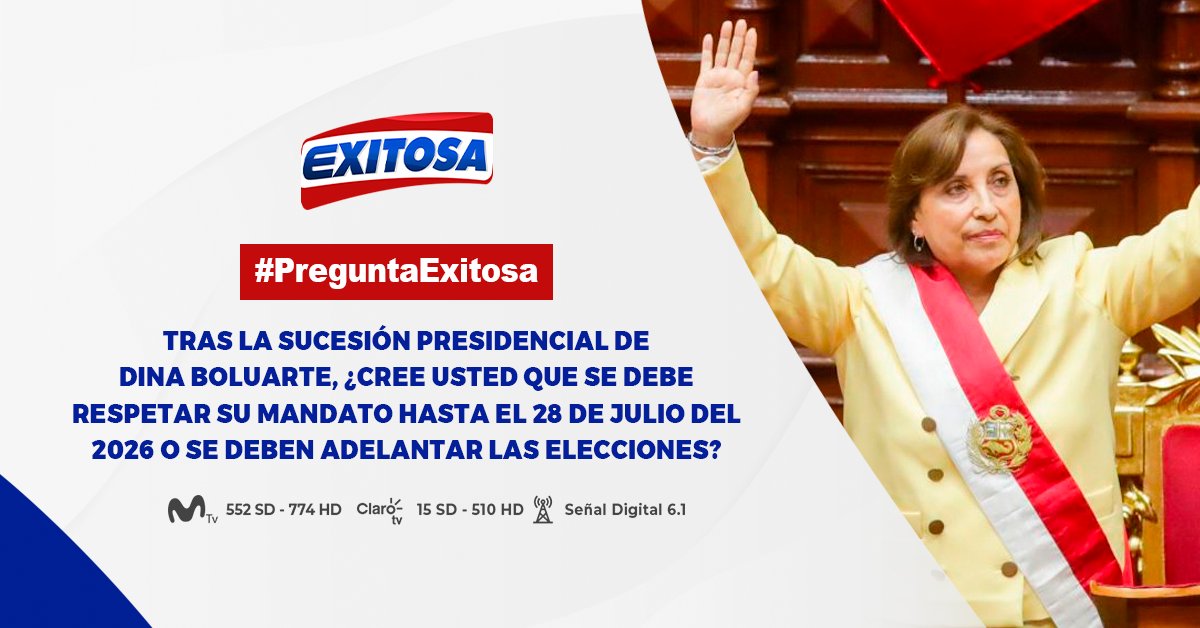 🚨📢 ¡Participa en la #PreguntaExitosa! 

➡ Tras la sucesión presidencial de Dina Boluarte, ¿cree usted que se debe respetar su mandato hasta el 28 de julio del 2026 o se deben adelantar las elecciones?