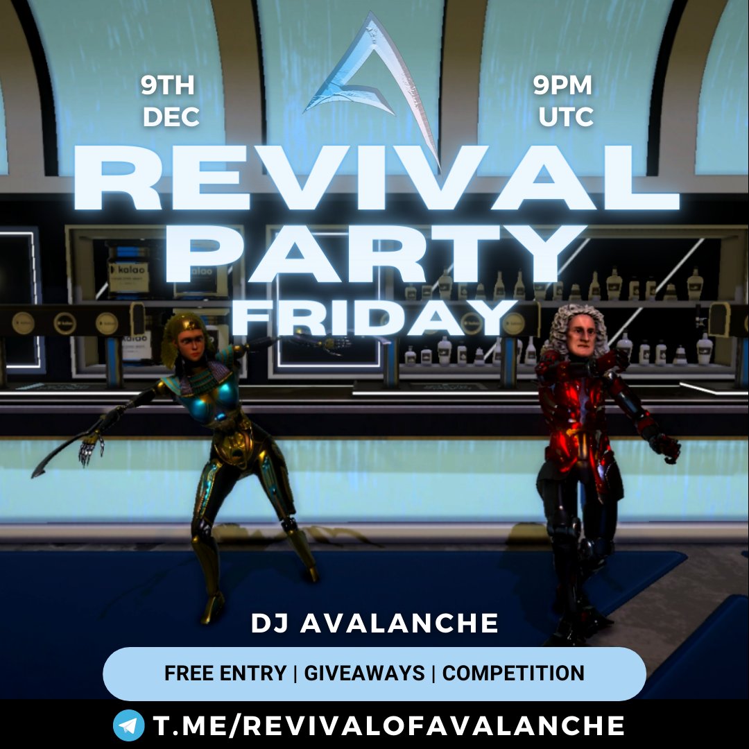 💥Let's welcome the #weekend with a #bang!

📍Location: t.me/revivalofavala…
📅Date: 9th of Dec
🕒Time: 9PM UTC
💁Guests: Dj Avalanche

❤️Like
🔗Retweet
🏷️Tag 2 Friends
👉Follow @ROA_NFT_GAME
 
🎁Dec 10th, 9PM UTC, 2 lucky #winners will #win $10 #BUSD each!

#P2E #AVAX #Party