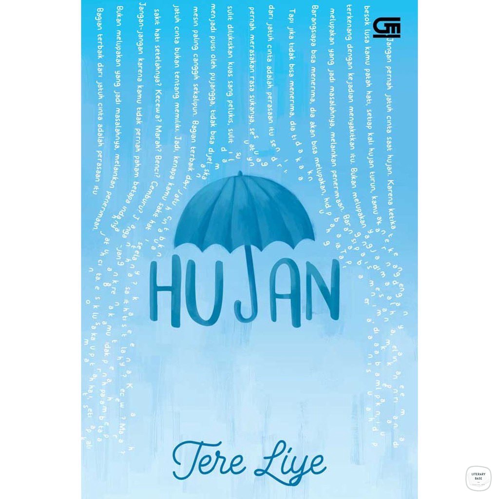 literarybase's tweet image. /lt cerita novel Hujan bagus ga? Rate dari 1-10 dong?