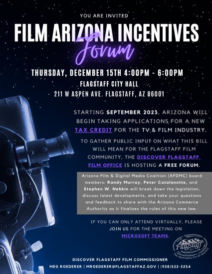 AZFDMC's tweet photo. #FilmInAz
Starting 09/'23, Az will begin taking applications for a new REFUNDABLE TAX CREDIT for the MOTION PICTURE INDUSTRY.
To gather public input on what this bill means for the Flagstaff film community, @DiscoverFlg is sponsoring a free public forum.
https://t.co/R6bkyL6PZ8 https://t.co/5feyZ00h33