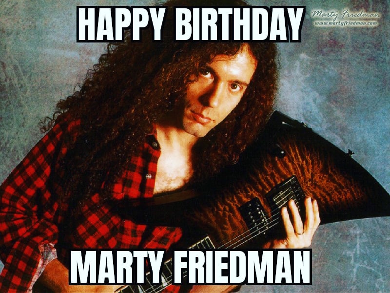 Happy belated birthday Marty Friedman!!! 