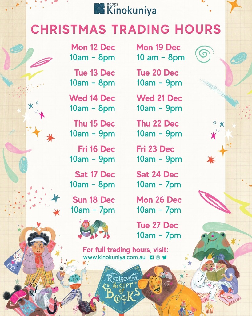KinokuniyaAust's tweet photo. It's the festive season and we have extended our trading hours starting from 12 December to help you find the perfect gift for you and your loved ones!

#kinotradinghours #extendedtradinghours #tradinghours https://t.co/EIrz6NT2hs https://t.co/0R6e6qnUi0