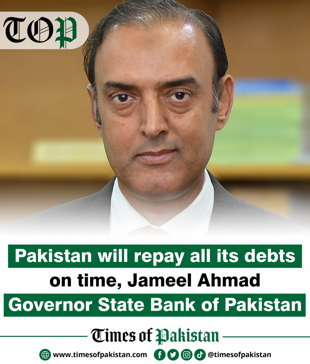 timesofpakistan's tweet photo. Pakistan will repay all its debts on time, Jameel Ahmad Governor State Bank of Pakistan
#JameelAhmed #Governer #SBP #Repaydebts #BreakingNews #LatestPakistanNews #PakNews #PakistanBreakingNews #PunjabNews #LahoreNews #KarachiNews #SindhNews #PakistaniNews #TOPNews https://t.co/WWLJT9Rztt