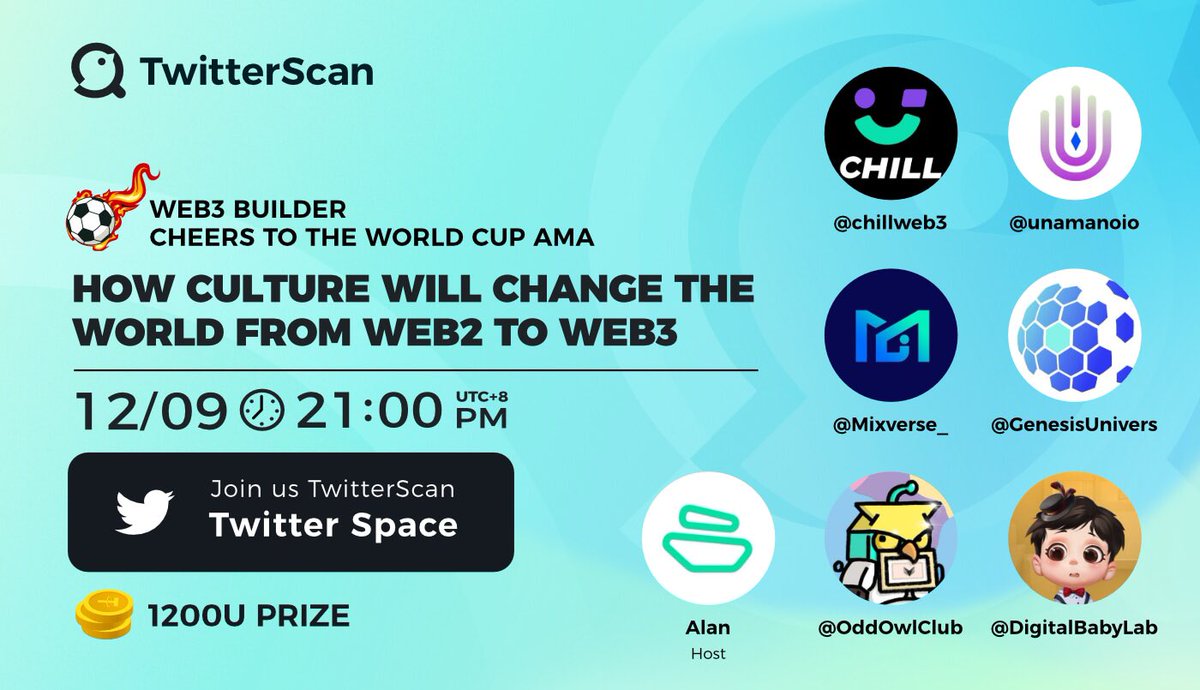 ⚽ Web3 builder Cheers to the World Cup ⚽

💰super prize🎉

👉"How culture will change the world from web2 to web3?" 👈

<a href="/chillweb3/">CHILL｜Web3 Health Portal</a> <a href="/unamanoio/">Unamano $Whypad</a> <a href="/Mixverse_/">Mixverse_</a> <a href="/GenesisUnivers/">Genesis Universe New Horizon</a> <a href="/OddOwlClub/">OddOwl Club🦉VIIDE</a> <a href="/DigitalBabyLab/">Digital Baby (⚡️,🍼,🧬)</a>  Project Parties

⏲Time: Dec 9th 9pm (utc+8)
📌 Venue: twitterscan space