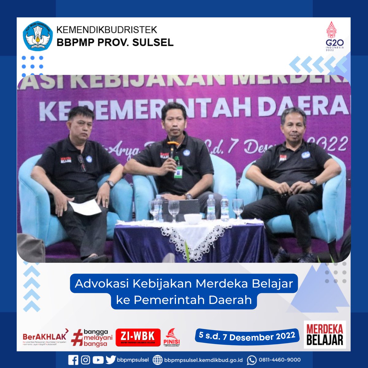 bbpmpsulsel's tweet photo. Advokasi Kebijakan Merdeka Belajar ke Pemerintah Daerah dilaksanakan pada hari Senin s.d. Rabu tanggal 5 s.d. 7 Desember 2022 di Hotel Arya Duta.
—————
#bbpmpsulsel
#MerdekaBelajar
#MerdekaMelayani
#Kemendikbudristek
#MenujuZIWBK
#ASNBerAKHLAK
#ProgramMerdekaMengajar
#PMM https://t.co/SW2NzDAd09