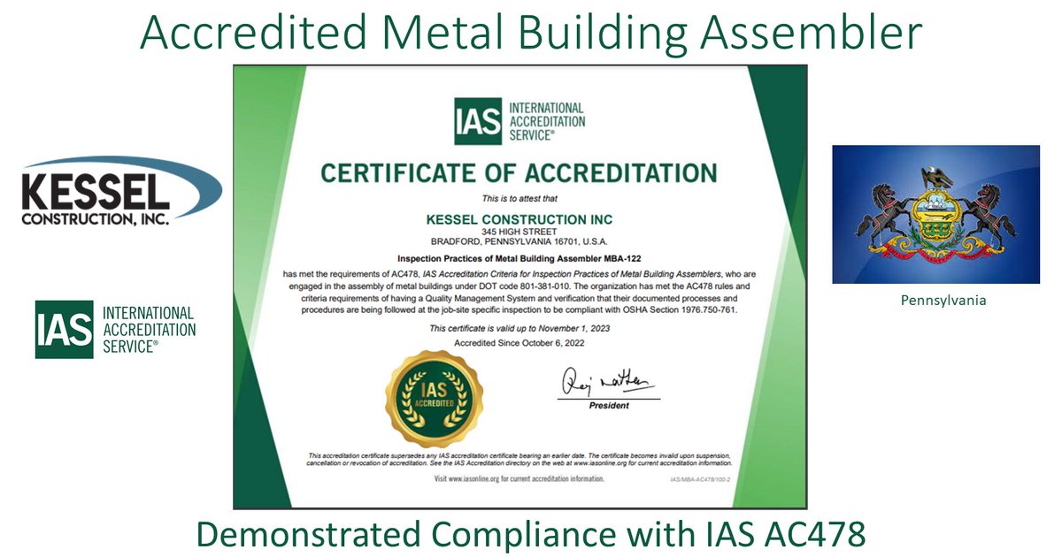 IntlAccredSvc's tweet photo. Congratulations Kessel Construction in Bradford, Pennsylvania for becoming an IAS Accredited Metal Building Assembler. Demonstrating compliance with AC478. https://t.co/wyppU366M8 #IASAccredited #Kessel #AC478 #MetalBuilding @MBCEA_News https://t.co/0tbKrOgF71