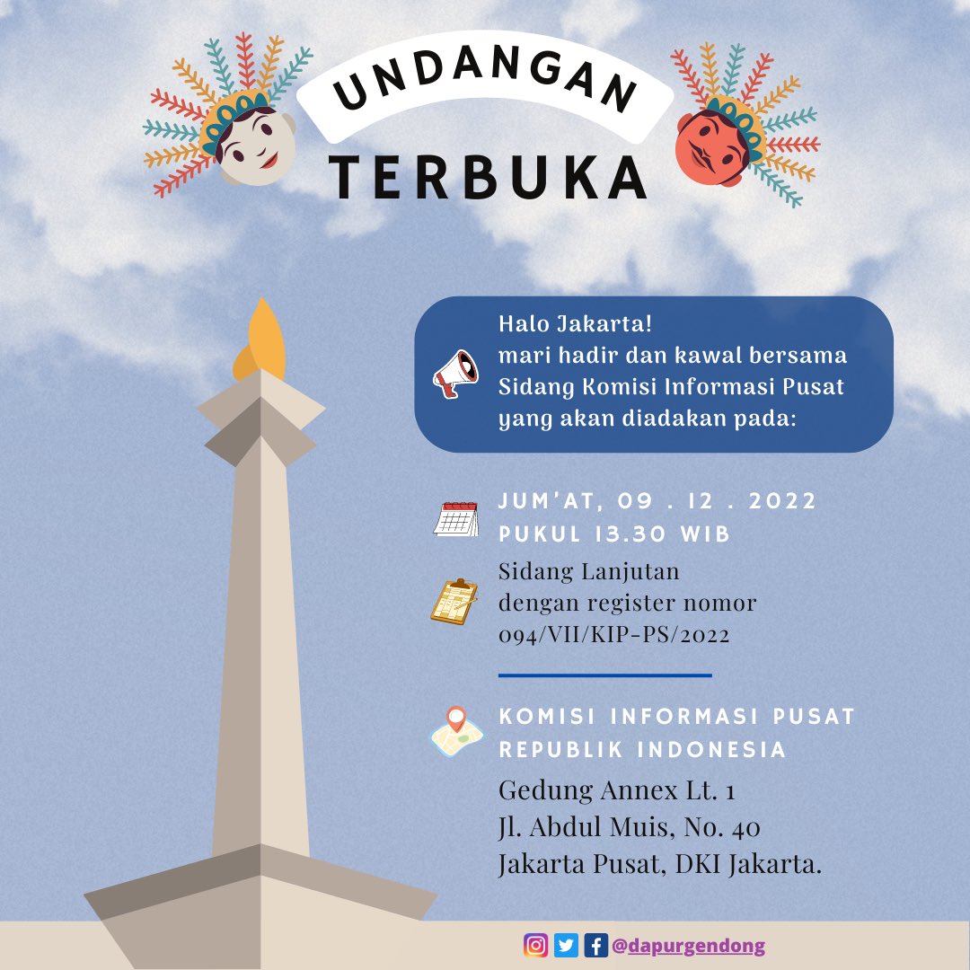 dapurgendong's tweet photo. [Undangan Terbuka]

Sidang ketiga antara Elanto Wijoyono (mewakili kolektif relawan, donatur, dan pegiat gerakan Yogyakarta) terhadap Perkumpulan Simponi terkait gugatan informasi publik akan diadakan di Komisi Informasi Pusat pada hari Jum’at, 9 Desember 2022 Pukul 13.30 WIB. https://t.co/bmoT1Ow0BZ