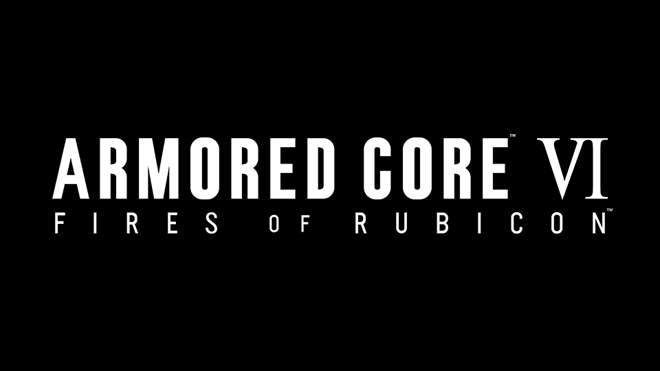 アーマード・コア最新作『ARMORED CORE VI FIRES OF RUBICON』を発表いたしました。発売は、2023年を予定しております。ご期待いただければ幸いです。