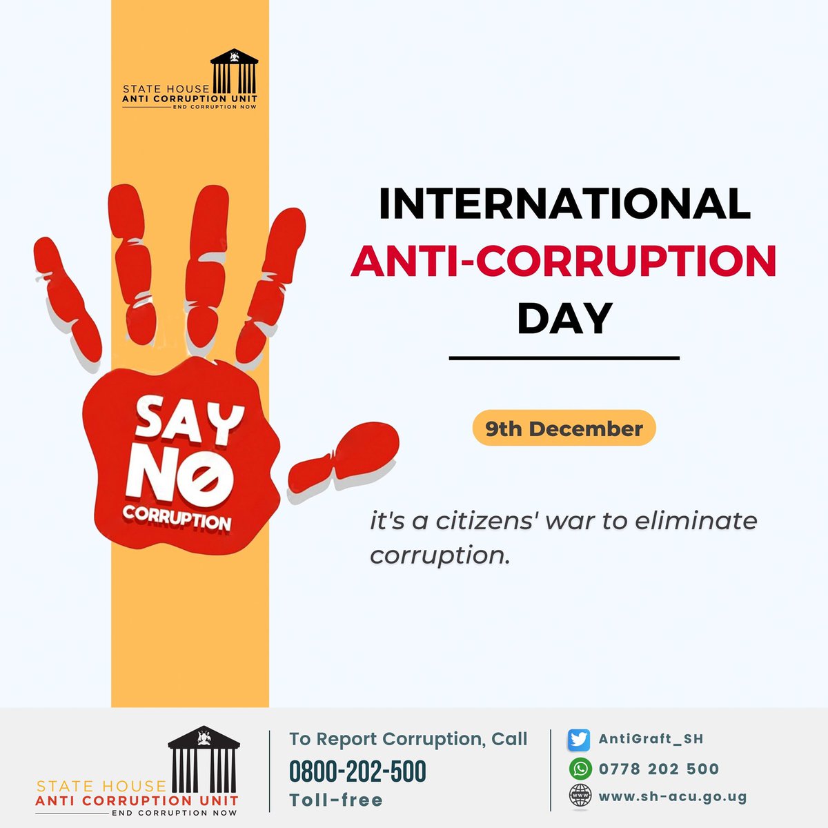 Today, 9th December 2022, Uganda is joining the rest of the World to commemorate the International Anti-corruption Day under the theme 'Citizens must own the war to eliminate corruption, It is their war!' 
#CorruptionIsWinnable
#SeeSomethingSaySomething 
#AntiCorruptionDay