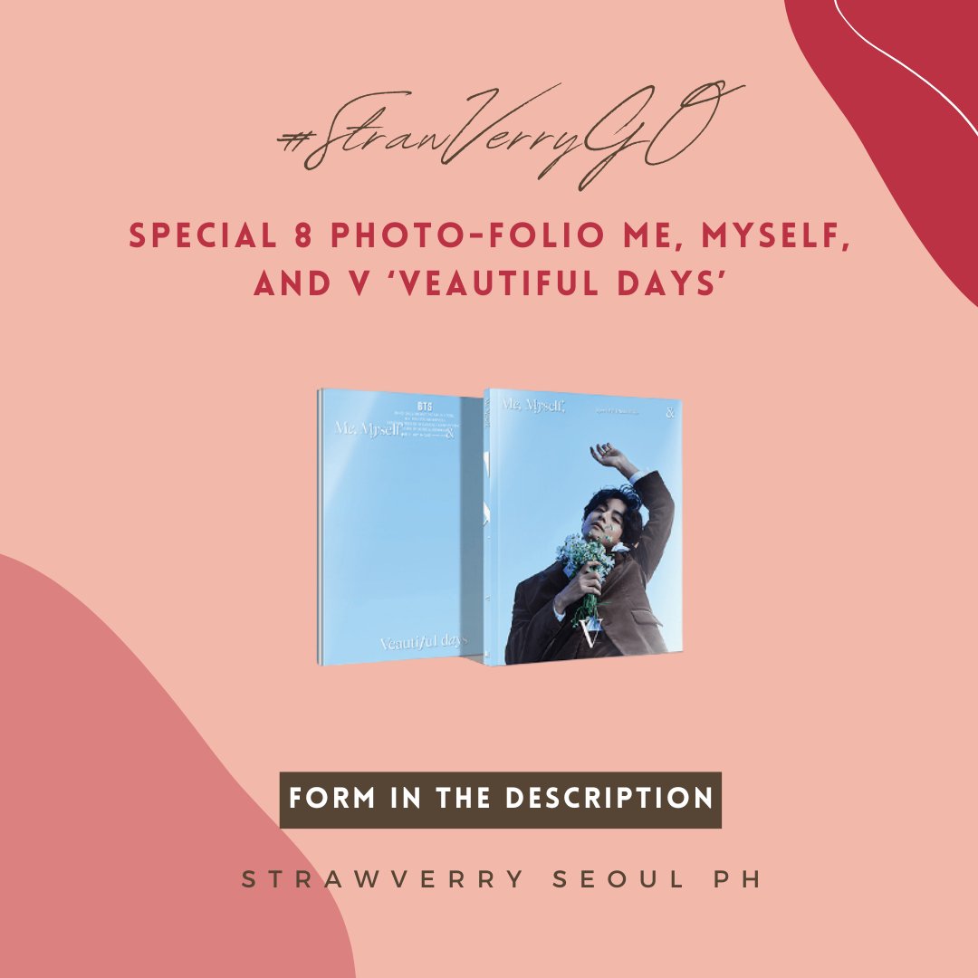StrawVerrySPH's tweet photo. #StrawVerryGO | PH GO

Please help RT!

📀Special 8 Photo-Folio Me, Myself, and V ‘Veautiful Days’
💸₱1,950 + LSF
🎁WITH FREEBIES
🚢NORMAL ETA
📅DOP: JAN 10

Order Form: https://t.co/st4DQ2zfeV https://t.co/MDrlLWCRrN