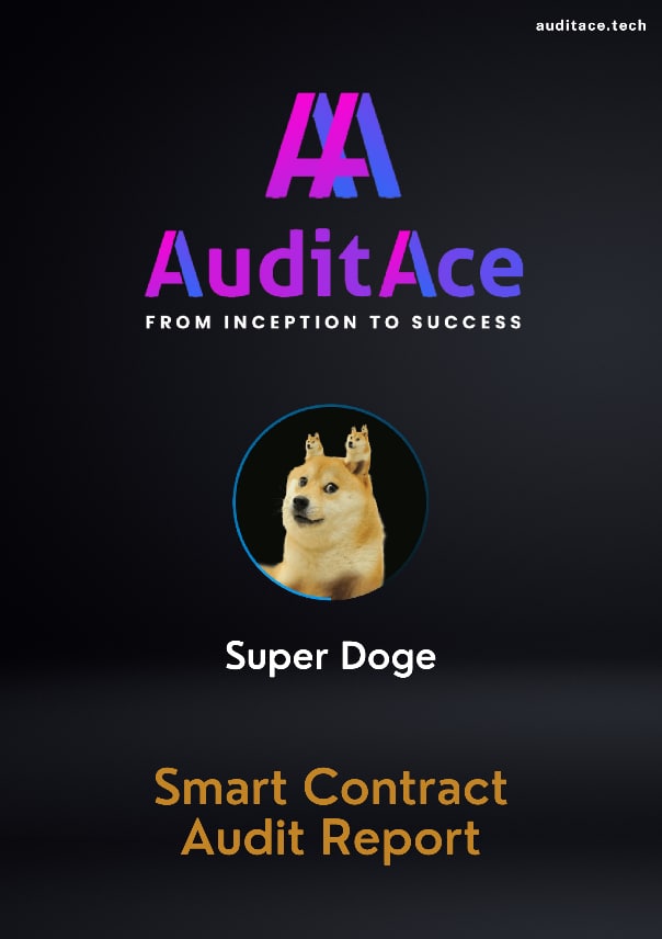 ✅ SuperDoge has been audited by AuditAce

github.com/Audit-Ace/Audi…

🐶 SuperDoge is the destination of smart investors - Safe, Huge and always growing

🌍 Join Telegram: t.me/SPDFairLaunch
🌐 Website: superdoge.info/#
💎 Presale: pinksale.finance/launchpad/0x2b…