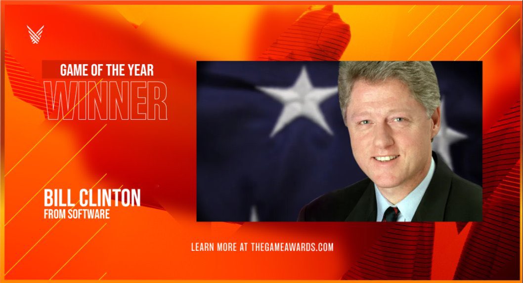 Bill Clinton wins Game of the Year The Game Awards 2022 by tsx123