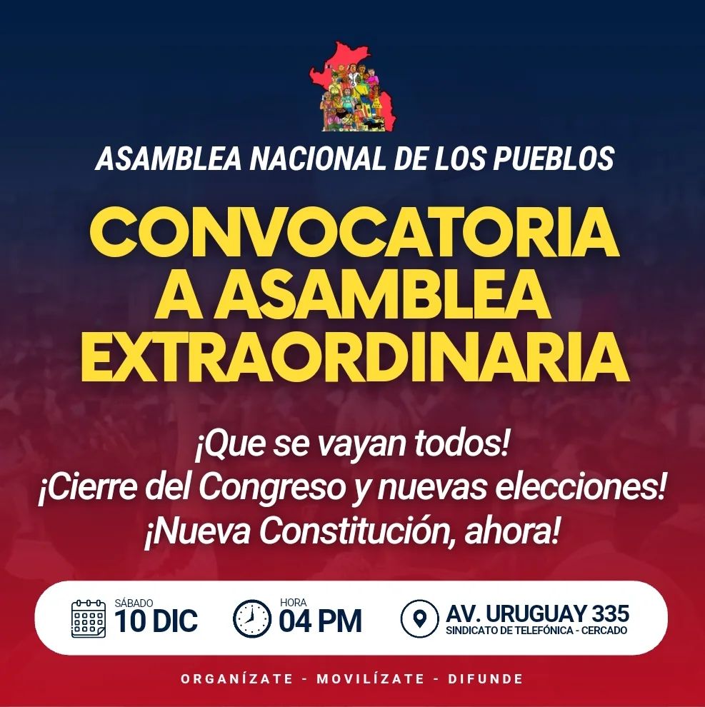 Se convoca a todas las organizaciones sociales, políticas, sindicales, estudiantiles, ronderas y campesinas, jovenes y mujeres,a todas las organizaciones del pueblo en general a participar en la Asamblea Extraordinaria de la ANP a realizarse el sábado 10 de diciembre,a las 04 pm.
