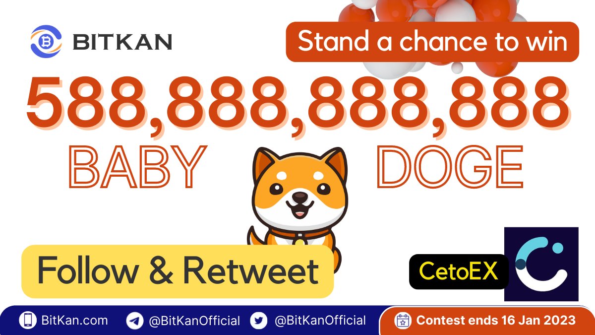 BitKanOfficial's tweet photo. 🎁 588,888,888,888 #BABYDOGE #Giveaway

⏰ Event Ends: 23:59, 16 Jan
💰 3 Lucky Winners for #BABYDOGE Fans
💛 Follow @BitKanOfficial &amp; @CetoEX

🔁 Retweet, tag 2 friends &amp; comment your #BitKan ID
 
⬇️ #BABYDOGEARMY, join the #crypto #airdrop!
https://t.co/n2efssXgep https://t.co/7Yztz1otlE
