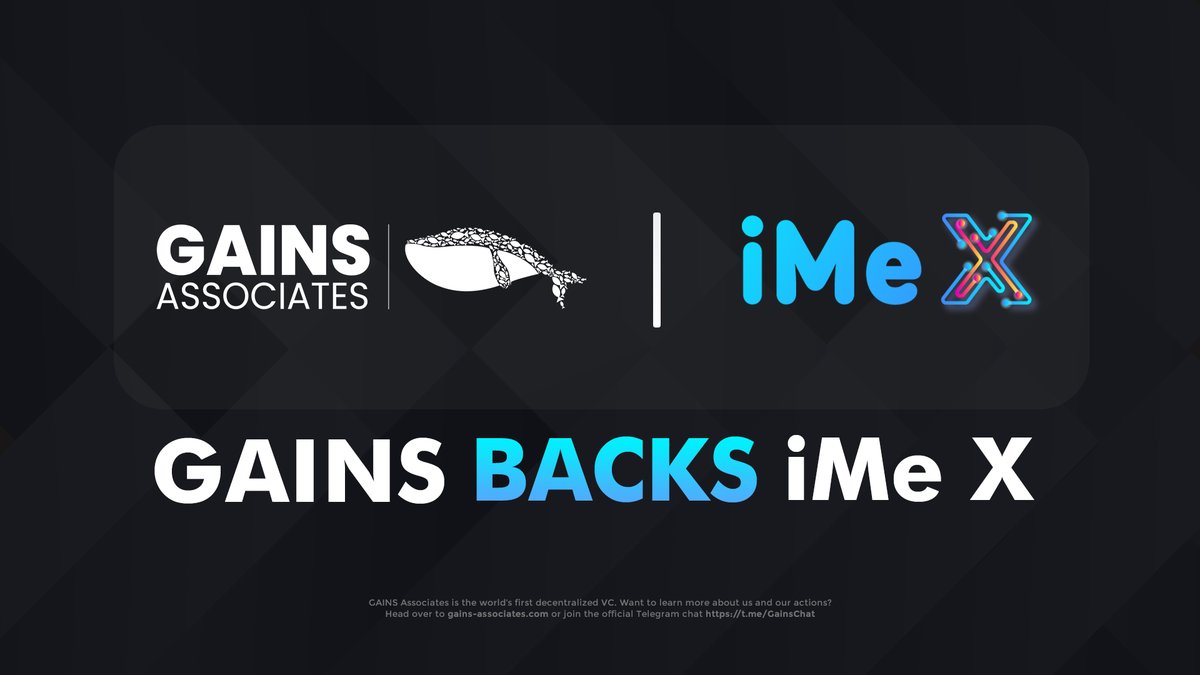 GainsAssociates's tweet photo. #GAINS backs iMe X 🤝

🐋 #GainsAssociates and iMe have been partners since 2020 and now we are happy to announce that GAINS is backing @ImePlatform's new project - iMeX zkRollup. iMe X will plug 6M+ current iMe users into Web 3.0🚀 https://t.co/lMZqBFX97O