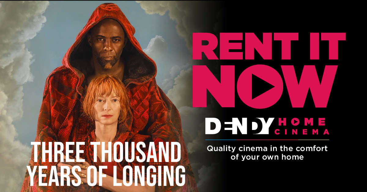 DendyCanberra's tweet image. "Something very different, and succeeding so spectacularly." - The Australian 

THREE THOUSAND YEARS OF LONGING is now available on Dendy Home Cinema. Enjoy this fantasy from the comfort of your own home.

Rent it tonight - homecinema.dendy.com.au/film/three-tho…

#ThreeThousand Years of Longing