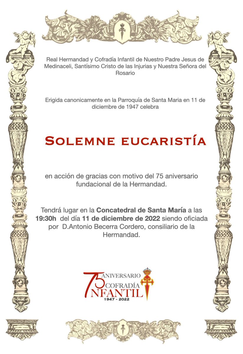 EUCARISTÍA | en acción de gracias con motivo del 75  aniversario fundacional de la Hermandad.

⏩ Domingo, 11 de diciembre, a las 19.30h en la Concatedral de Santa María.