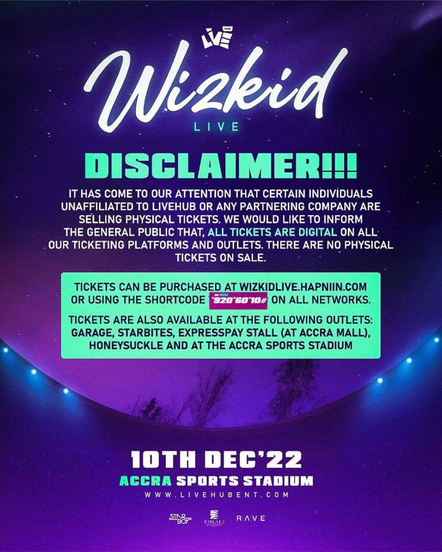 Wizkid  Concert Disclaimer: We are not selling physical tickets. All our tickets are digital - Organiers <a href="/thelivehub_/">#WizkidLiveAccra</a>