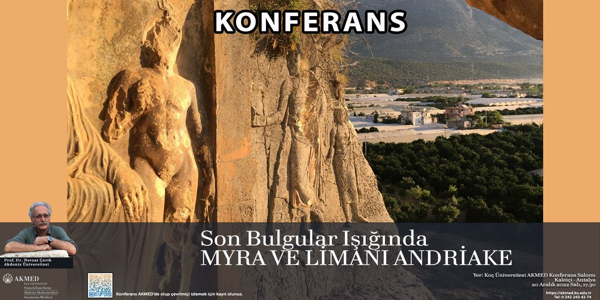 AKMED_Antalya's tweet photo. #AKMED’in 20 Aralık 2022 Salı, Saat: 17.30’da düzenleyeceği etkinlikte sizleri aramızda görmekten büyük mutluluk duyarız. Konferans AKMED’de olup ayrıca çevrimiçi izlemek için kayıt olunuz.
https://t.co/CHTUN9IhD8
#archaeologytwitter #Lycia #Lykien #Myra #Andriake #History https://t.co/58nVe7uaFi