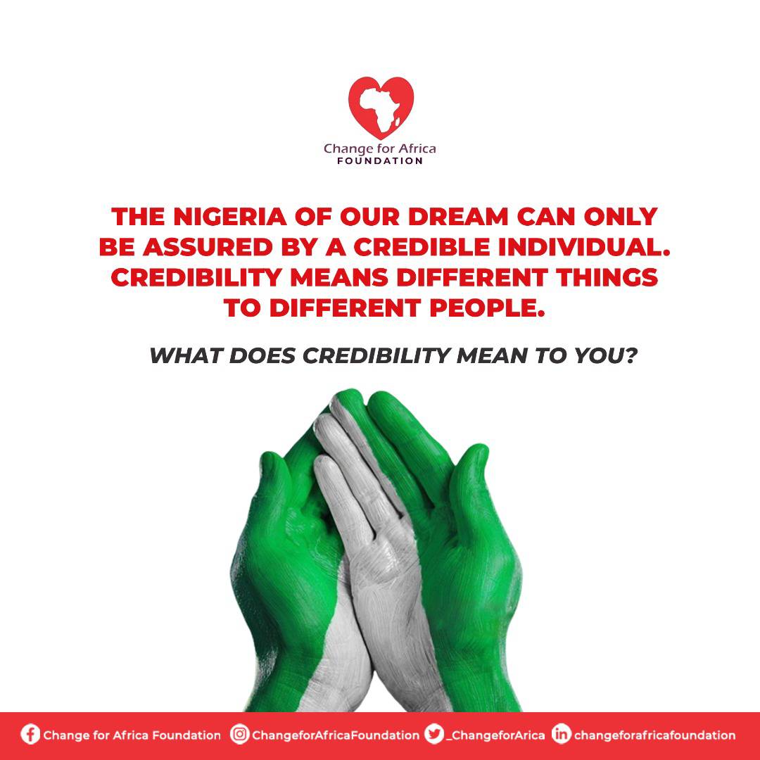 _ChangeAfrica's tweet photo. The Nigeria π³π¬ of our dream can only be assured by a credible individual.
Credibility means different things to different people. What does Credibility mean to you?
#GODEBATE #goodgoverance #NewNigeria #LoudlyNigerian #Nigeriaisnotforsale #ChangeforAfrica #nigeria https://t.co/7U3q72xwpW