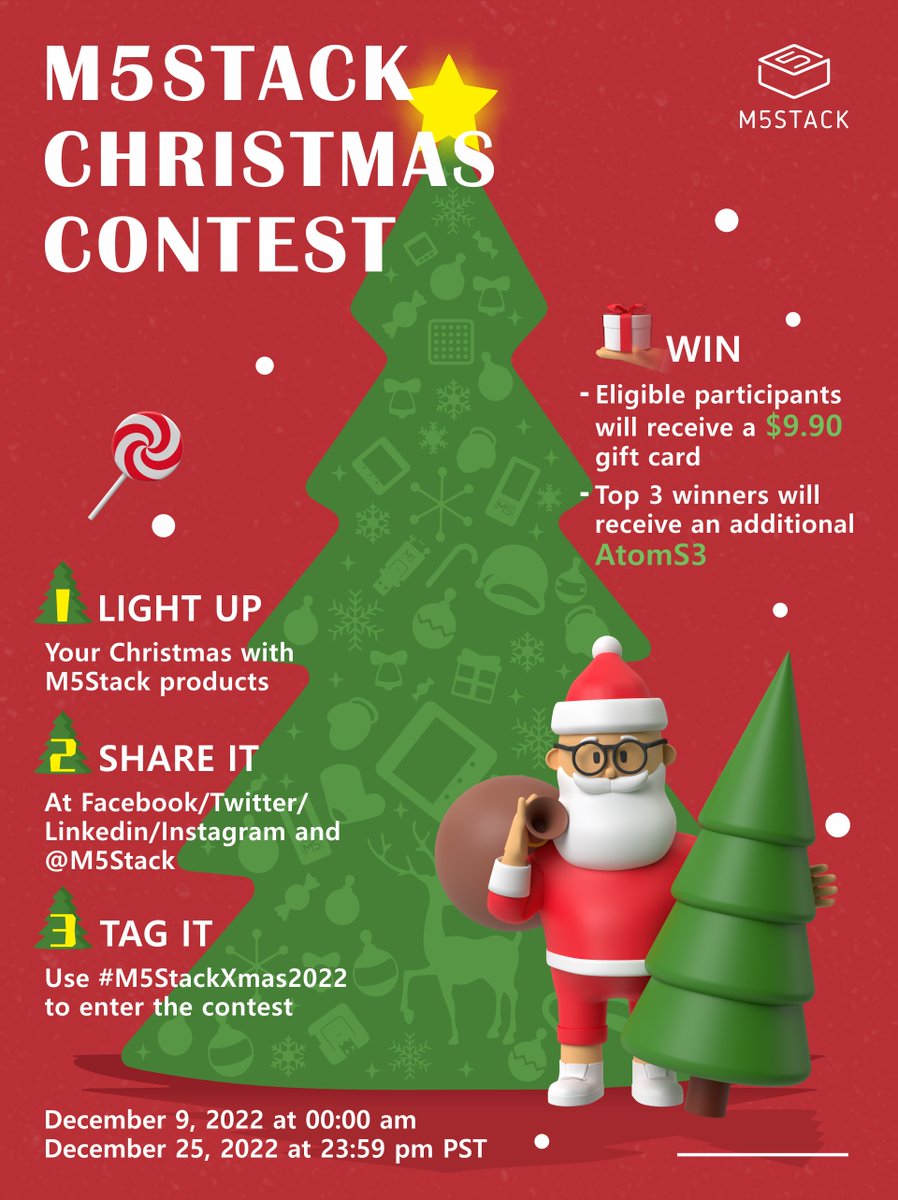 M5Stack's tweet photo. 🎄🎄🎄M5Stack Christmas Contest🌟🌟🌟
Christmas is coming! Light up your Christmas with M5Stack!🎊✨🌼
Join our contest according to the rules in the picture to win your gift card and ATOM S3🎁🎀🎈
At the same time,  you can enjoy benefits via https://t.co/By4WVWNv98 🏄🎪🔔 https://t.co/YvKVr0uxfb