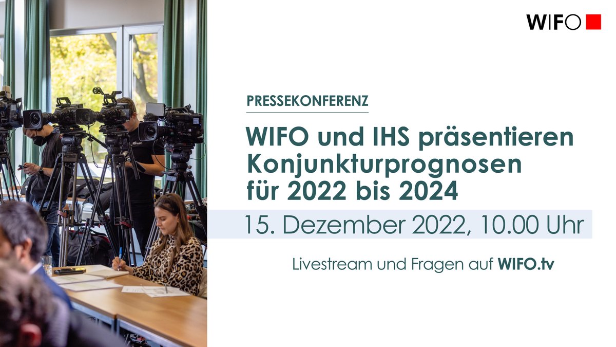 WIFOat's tweet photo. #Aviso @WIFOat & @IHS_Vienna präsentieren am 15. Dezember ihre Prognosen für 2022 bis 2024.
Pressekonferenz mit @GFelbermayr, #KlausNeusser, @edererstefan & #HelmutHofer wird auch auf https://t.co/M67Rik24Wu übertragen.
Rückfragen @Markuskies
Alle Infos https://t.co/eISFEOLByK https://t.co/wT3XQ3zFyE