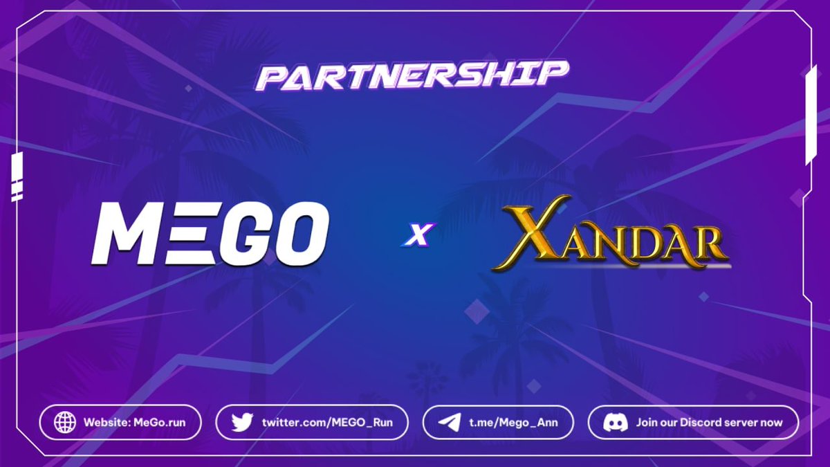 🔊 Strategic Partnership: 

📰 Mego's thrilled to collab with @XandarGames 

⚡️  Xandar is an elliptical cosmic galaxy of allure and native to the plethora of creatures that reside in its four realms.

 🤳 Follow us on: t.me/MEGO_Ann/92