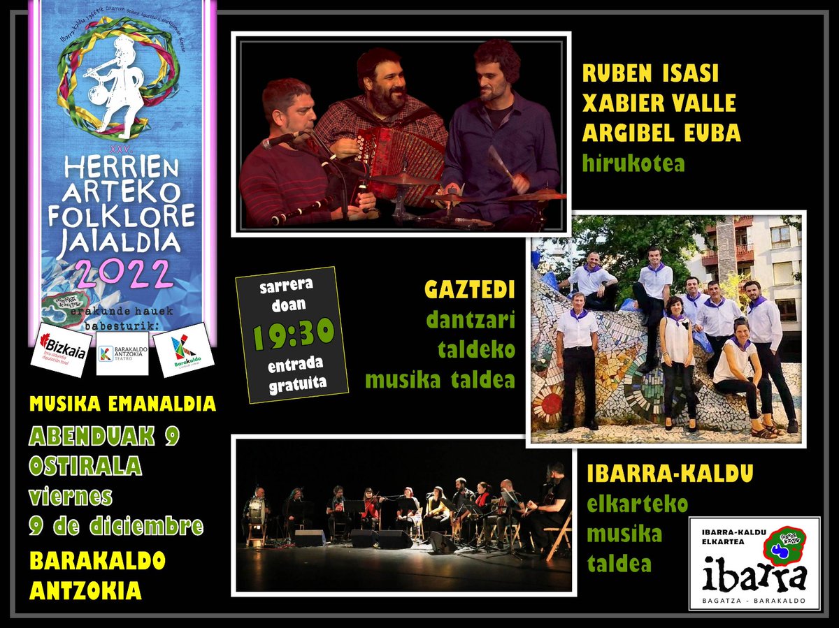ibarrakaldu's tweet photo. Eta gaur, zer egingo dugu?
Barakaldo antzokira joango gara.
Zergatik?
Gaur Herrien arte folklore Jaialdiaren Musika Eguna da!!!!!
Zatoz gurekin!!!
Sarrera doan.
#HAFJ @ibarrakaldu @gaztedi #RubenIsasi #xabiValle #AegibelEuba @TeatroBarakaldo #jaialdia #festival #musikaeguna https://t.co/XYQQ0gqOHQ