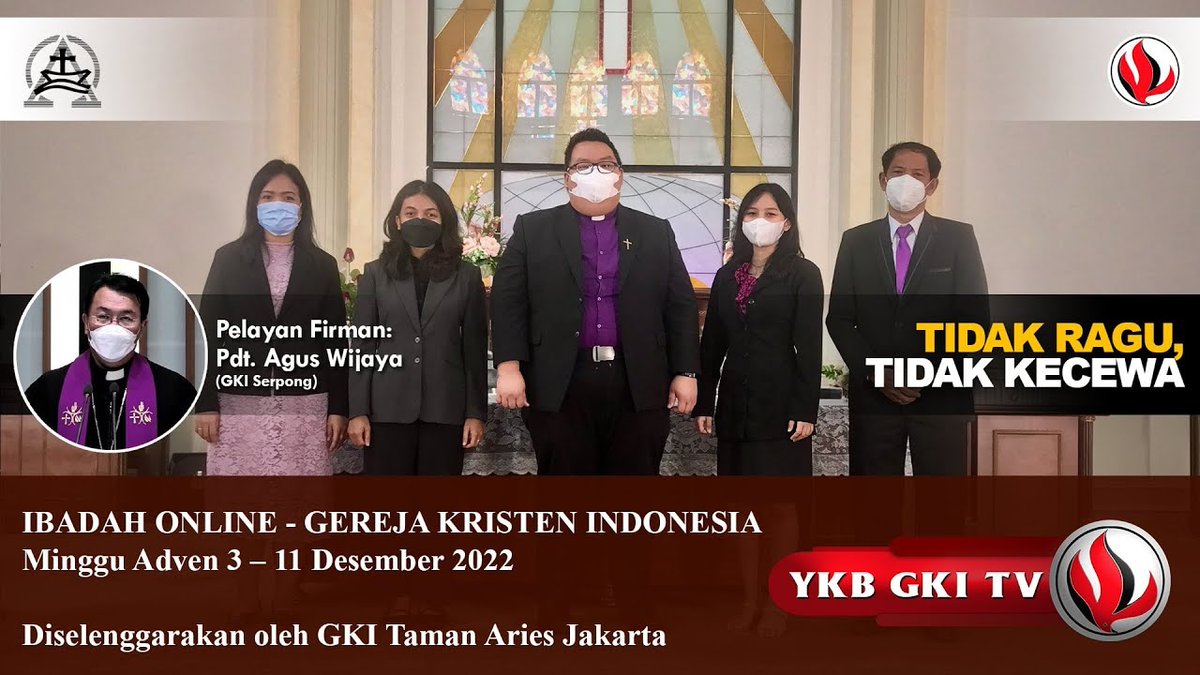 #IbadahOnlineGKI  
#MingguAdven3 - 11 Desember 2022 
#TIDAKRAGU #TIDAKKECEWA
diselenggarakan oleh GKI Taman Aries Jakarta 
Ikuti ibadah tersebut melalui YouTube YKB GKI TV youtu.be/mN_jrPcnbd0 
Ibadah hanya dapat diakses pada pukul 9, 11, 17, 20 WIB.

#ibadahdaring