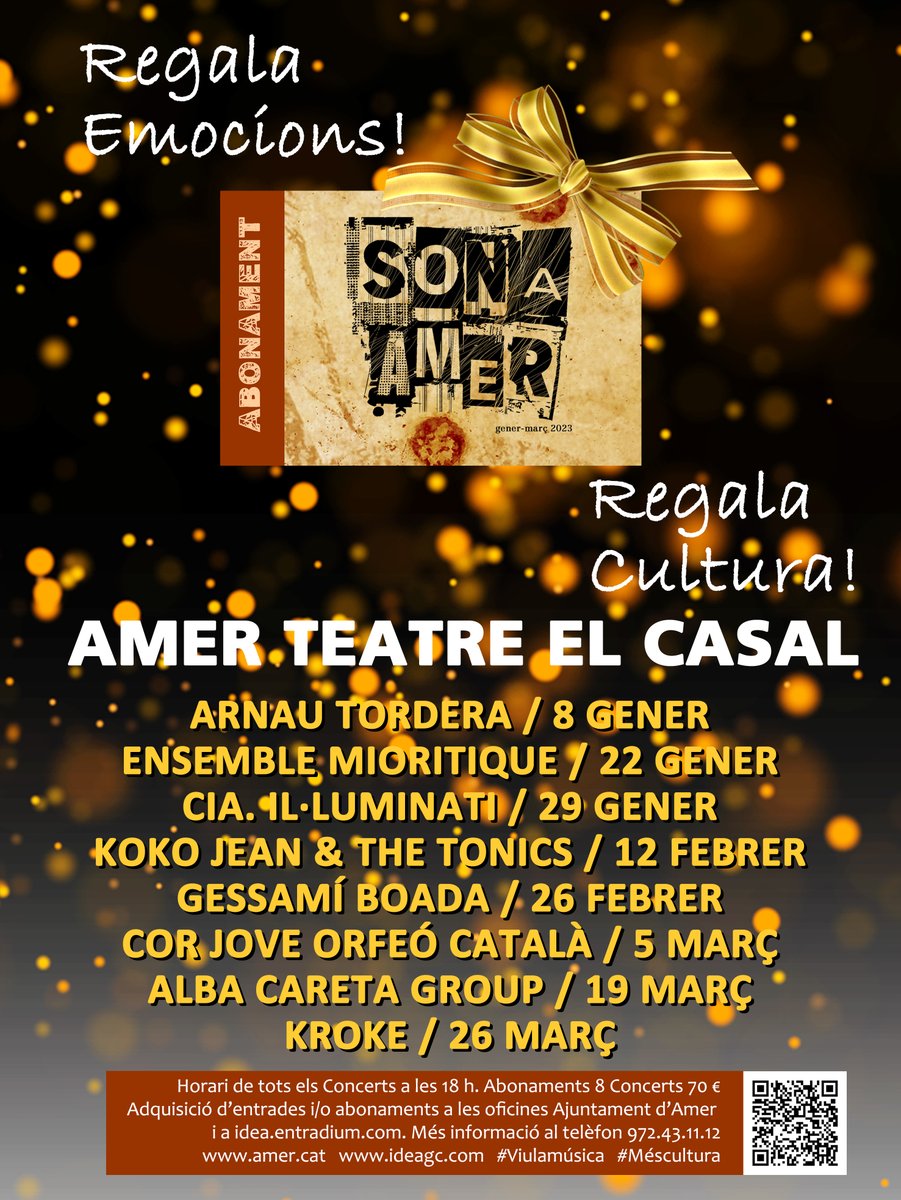 Aquestes Festes regala Cultura, regala emocions!!!
Entrades i abonaments <a href="/sonaamerfest/">Sona Amer</a> 2023 a les oficines Ajuntament d'Amer i a entradium.com/es/organizers/… 

#Amer
#ViulaMúsica
#SonaAmer2023