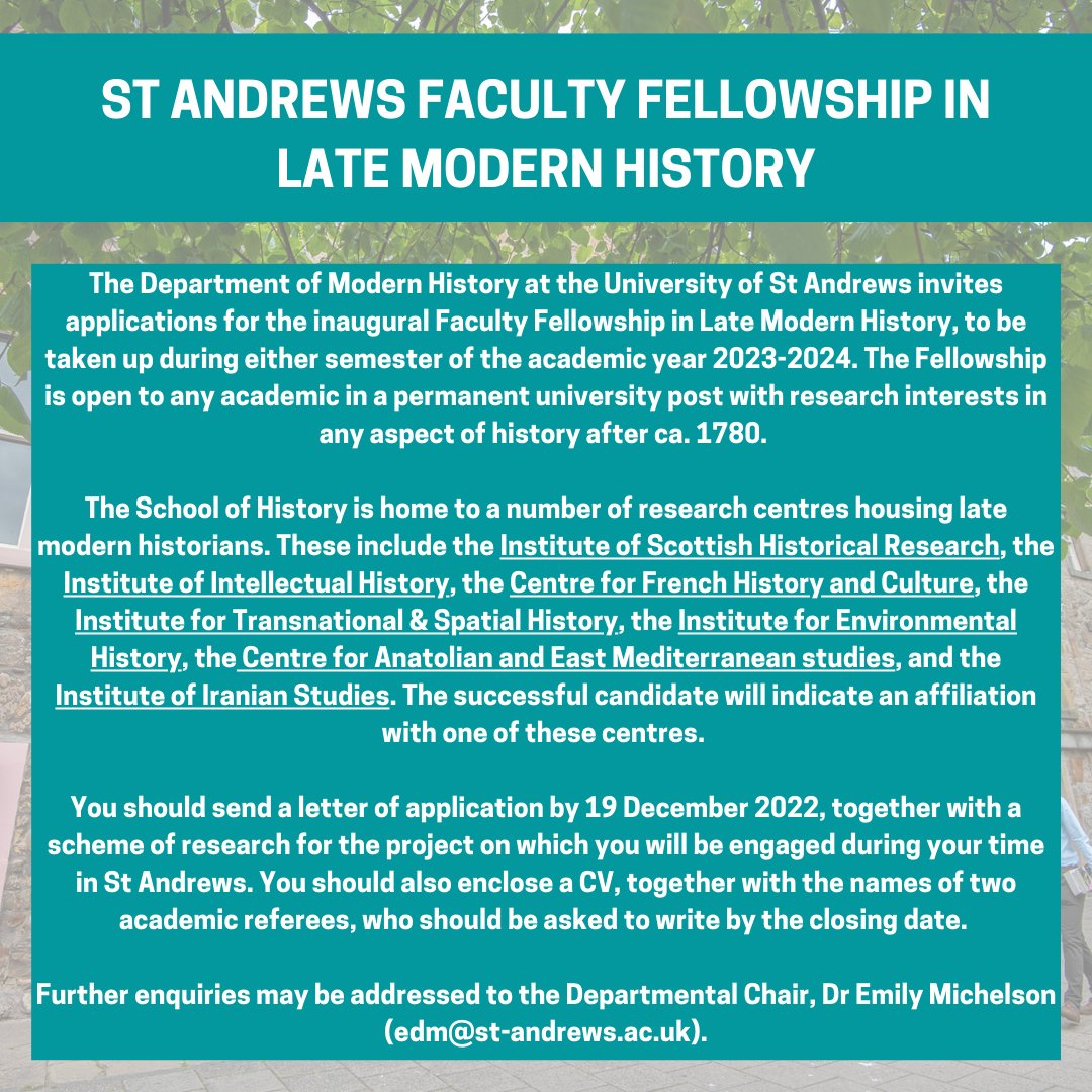 A reminder that Late Modern History Fellowship applications are due 19th December. Please consider applying and joining us for a term in St Andrews.