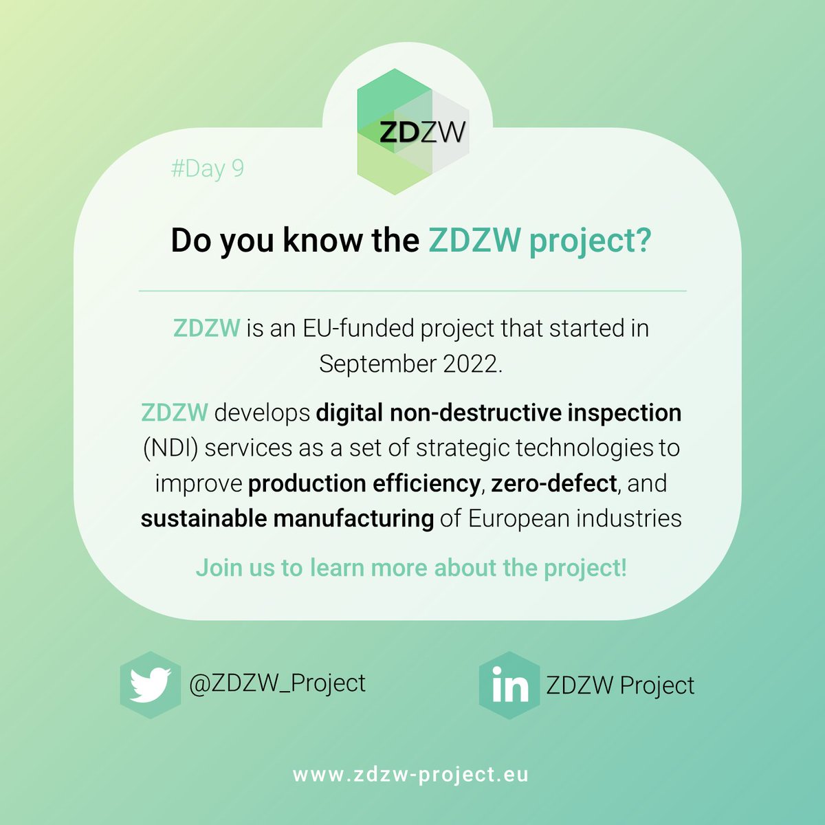 Since <a href="/ZDZW_Project/">ZDZW Project</a> is only 3 months old, it has just joined the #4ZDM Cluster. 

We want to take advantage of the #4ZDM End of the Year Calendar to introduce our project to the #ZeroDefectManufacturing community.

9th day of the #4ZDM calendar: Do you know the #ZDZW project?