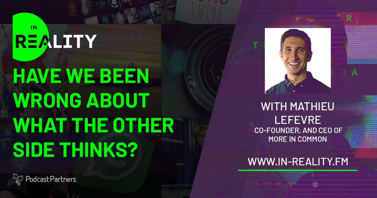 InRealityFM's tweet photo. New episode alert! 🚨 

@EricSchurenberg is joined by @mathieulefevre_, co-founder, and CEO of @moreincommon_, to discuss the gaps in perception between what people think the other side thinks &amp; what they really do.

🎧:https://t.co/ON5Oek2aA3 https://t.co/eXtRExoiHc
