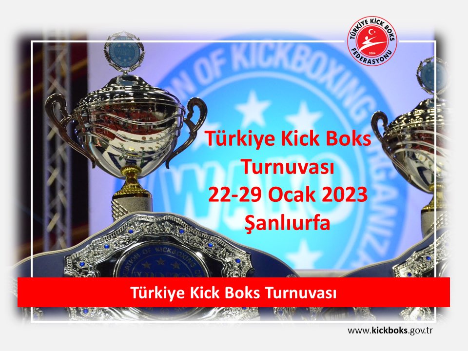 Türkiye Kick Boks Turnuvası (Mustafa Durmuşoğlu Anısına) 22-29 Ocak 2023 tarihleri arasında Şanlıurfa’ da yapılacaktır. Müsabaka Talimatı Web Sitemizde Yayınlanmıştır.

Turnuva Tarihi: 22-29 Ocak 2023

Online Kayıt Tarihleri: 20 Aralık 2022 - 17 Ocak 2023