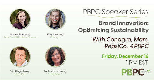 PlantBasedProds's tweet image. Our speaker series event is a week away! Join us on 12/16 for a discussion between PBPC’s @jsbowman4 and leaders from @MarsGlobal, @ConagraBrands, and @PepsiCo on ways businesses are using plant-based products to reach sustainability goals. Register now: bit.ly/3HmDTQF